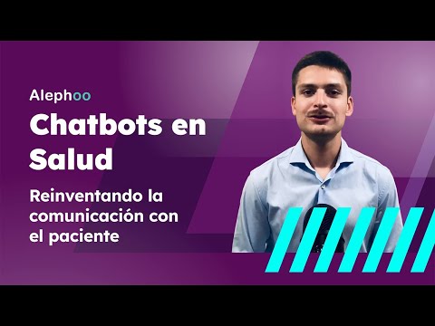 Chatbots en salud. Reiventando la comunicación con los pacientes