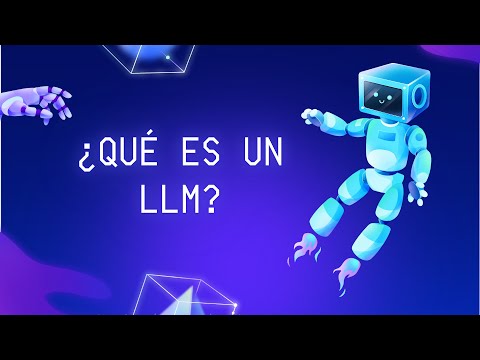 ¿Qué es un LLM?