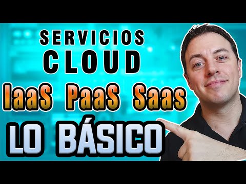 📌CLOUD COMPUTING ¿Qué es IaaS, PaaS y Saas? | Modelos de Servicio Cloud