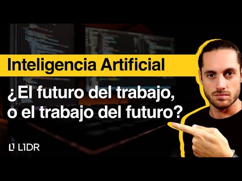 IA y el futuro del trabajo