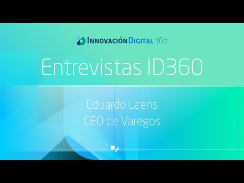 Entrevista Eduardo Laens, CEO de Varegos